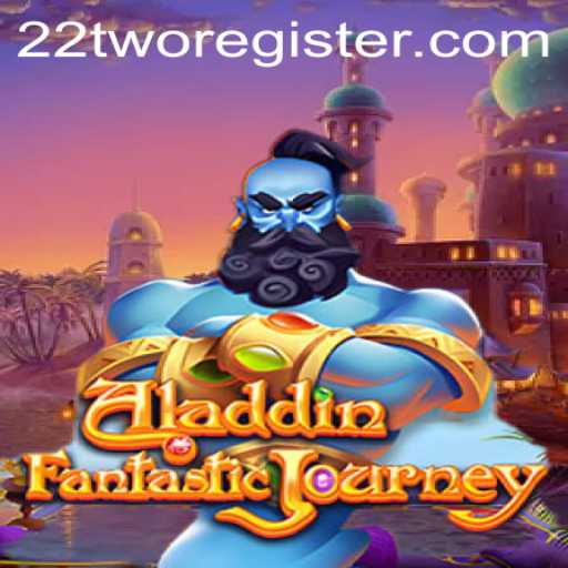 Unveiling the Magic of Aladdin: A Unique Game Experience Connected with 22TWO