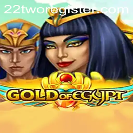 GoldOfEgypt: The Enigmatic Realm of 22TWO