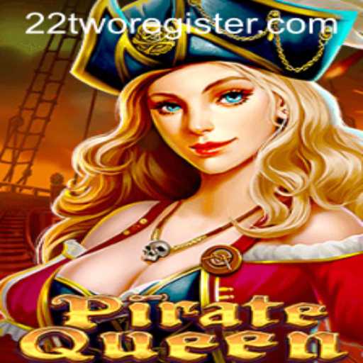 Explore the World of PirateQueen and the Intrigue of 22TWO